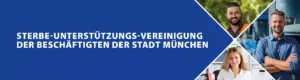Sterbe-Unterstützungs-Vereinigung der Beschäftigten der Stadt München